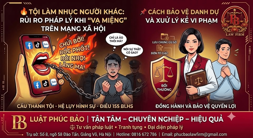 🔥 TỘI LÀM NHỤC NGƯỜI KHÁC: RỦI RO PHÁP LÝ KHI "VẠ MIỆNG" TRÊN MẠNG XÃ HỘI VÀ CÁCH BẢO VỆ DANH DỰ 🔥 1 image099